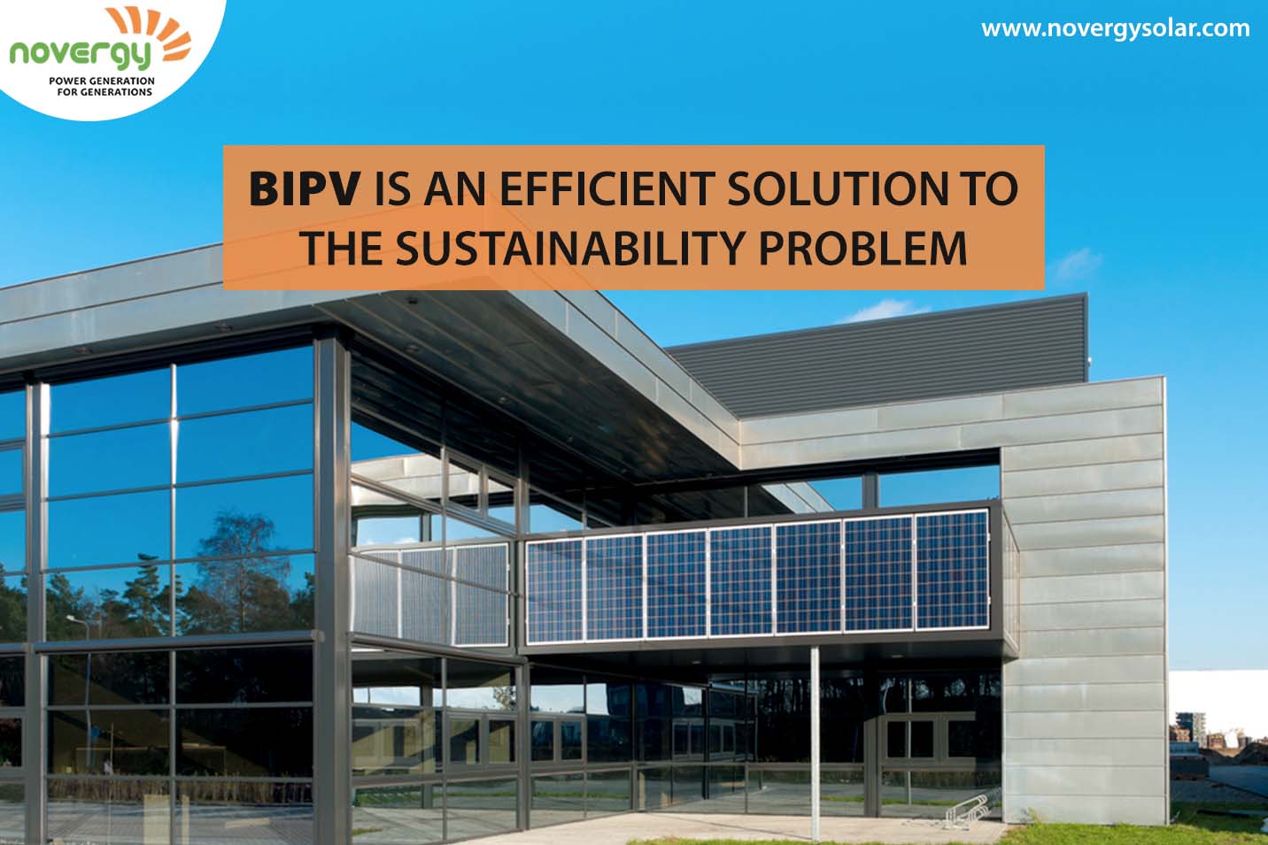 BIPV is an efficient solution to the sustainability problem