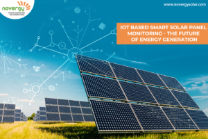 IoT Based Smart Solar Panel Monitoring - The Future of Energy Generation