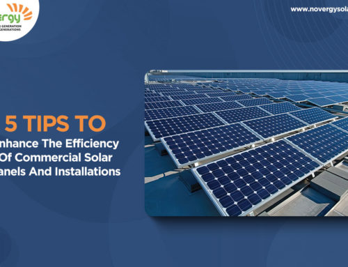 5 tips to enhance the efficiency of commercial solar panels and installations