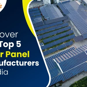 Top 5 solar panel manufacturer in India